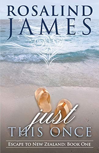 Book cover: Just This Once by Rosalind James