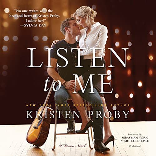 Book cover: Listen to Me by Kristen Proby