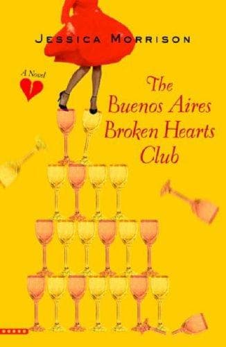 Book cover: The Buenos Aires Broken Hearts Club by Jessica Morrison