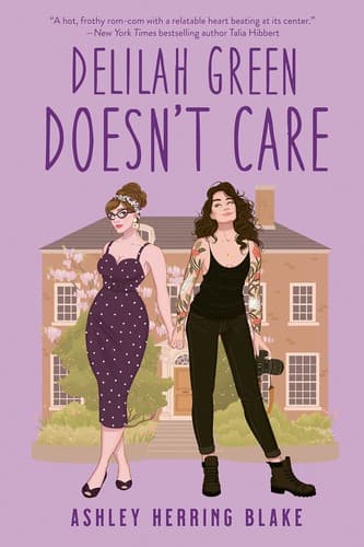 Book cover: Delilah Green Doesn't Care by Ashley Herring Blake