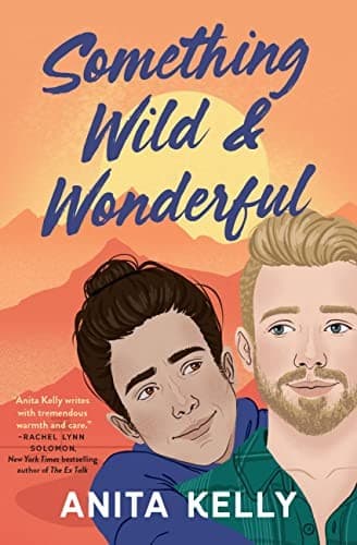 Book cover: Something Wild & Wonderful by Anita Kelly