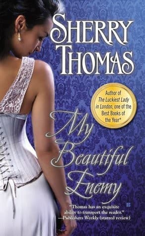Book cover: My Beautiful Enemy by Sherry Thomas